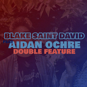 Double Feature (feat. Aidan Ochre) [Explicit]