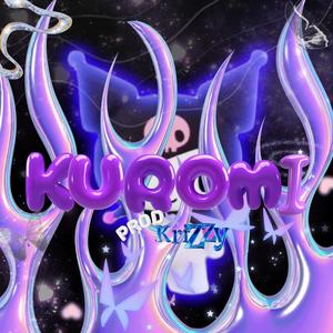 Kuromi (por que ella lo dijo) (feat. Krizzy) (Explicit)