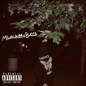 Milwaukee Buccs (Explicit)