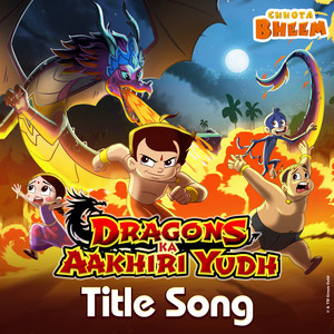 Dragons ka Aakhiri Yudh Title Song
