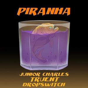 Piranha (Explicit)
