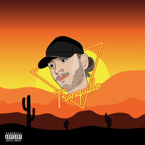 Tranquillo (Explicit)