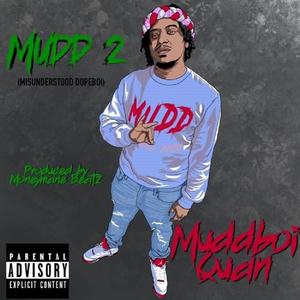 MUDD 2 (Explicit)