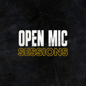 Open Mic Sessions