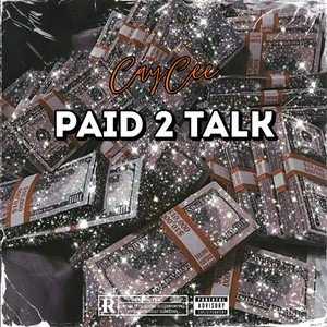 PAID 2 TALK (Explicit)