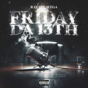 Friday Da 13th (Explicit)