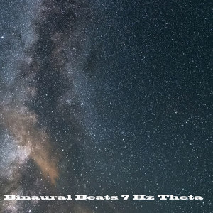 Binaural Beats 7 Hz Theta