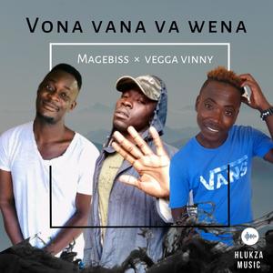 Vona vona va wena (feat. Magebiss & Vegga vinny)