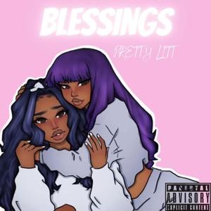 Blessings (Explicit)