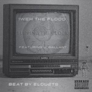 FLIPPING THE CLOCK (feat. J.Gallant & Elduets) (Explicit)