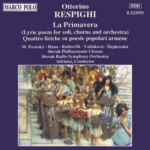 RESPIGHI: Primavera (La) / 4 Liriche