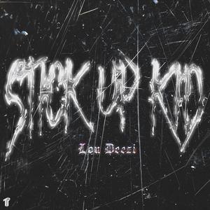 Stick Up Kid (Explicit)