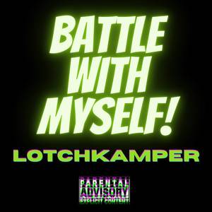 Battle With Myself (Explicit)