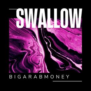 Swallow (Explicit)