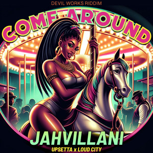 Come Around (Explicit)