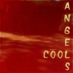 Angels / Cool (Explicit)