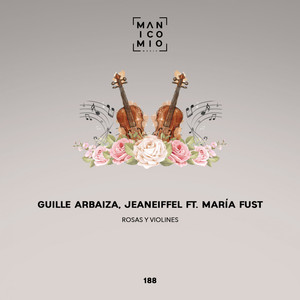 Rosas y Violines(feat. María Fust) (Original Mix)