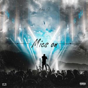 Mics on (Explicit)