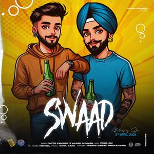 Swaad (feat. Akash Ghuman)