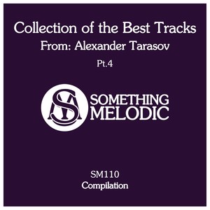 Collection of the Best Tracks From: Alexander Tarasov, Pt. 4