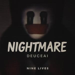 Nightmare (feat. Deuce) (Explicit)