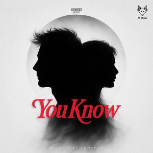 You Know (feat. Sultan Khan & B.Kash)