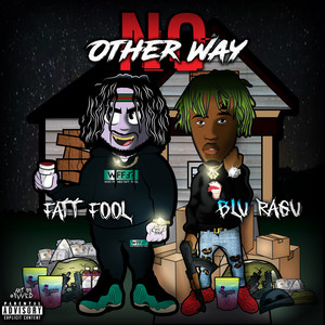 No Other Way (Explicit)