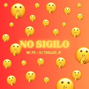No sigilo (feat. Mc PR) (Explicit)