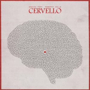 Cervello (feat. Roberto Jolle) (Explicit)