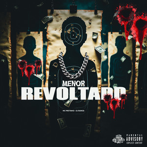 Menor Revoltado (Explicit)