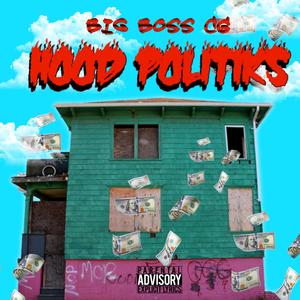 Hood Politiks (Explicit)