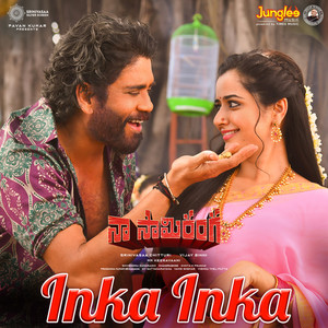 Inka Inka (From "Naa Saami Ranga")