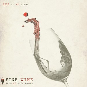 Fine Wine (Sons of Sofa Remix)