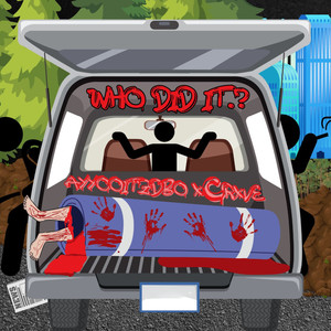 Who Did It (Explicit)