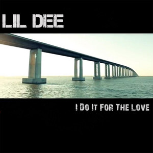 I Do It for the Love (Explicit)