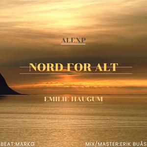 Nord For Alt (feat. Emilie Haugum)