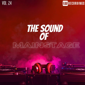 The Sound Of Mainstage, Vol. 24 (Explicit)