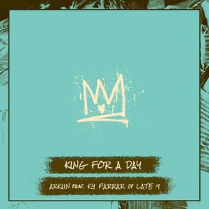 King For A Day (Explicit)
