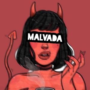 Malvada (Explicit)