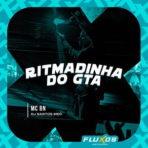 Ritmadinha do GTA (Explicit)