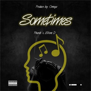 Sometimes (Explicit)