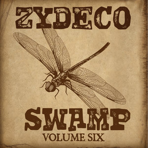 Zydeco Swamp Vol. 6