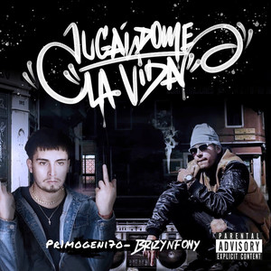 Jugándome la Vida (Explicit)