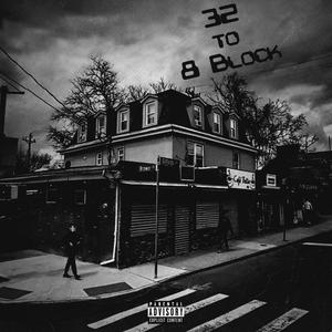 32 to 8 Block (feat. 1ofthelastmcs) (Remix|Explicit)