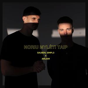 Noriu mylėti taip (Sauben & Simpl3 Remix)