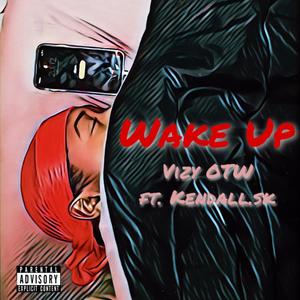 Wake Up (Explicit)