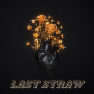 Last Straw (feat. Alex-the-Don)