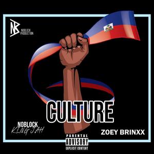 Culture (feat. Zoey Brinxx) (Explicit)