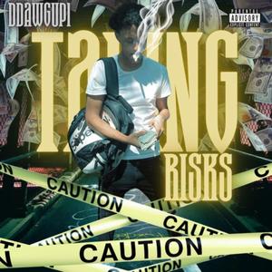 Taking Risks (Explicit)