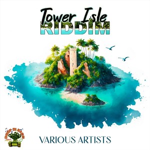 Tower Isle Riddim